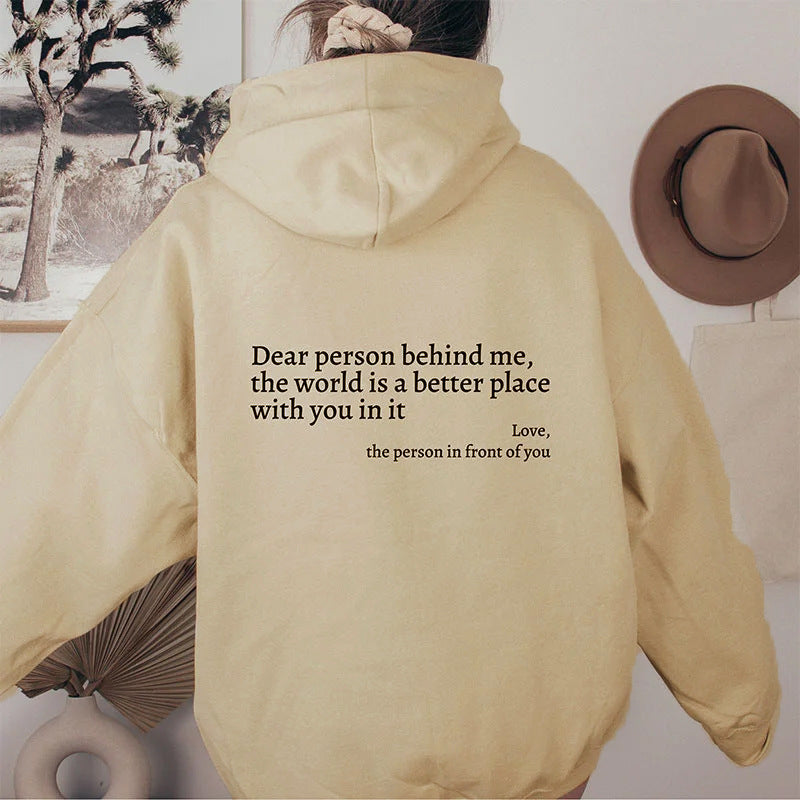 "The world is a better place" Hoodie